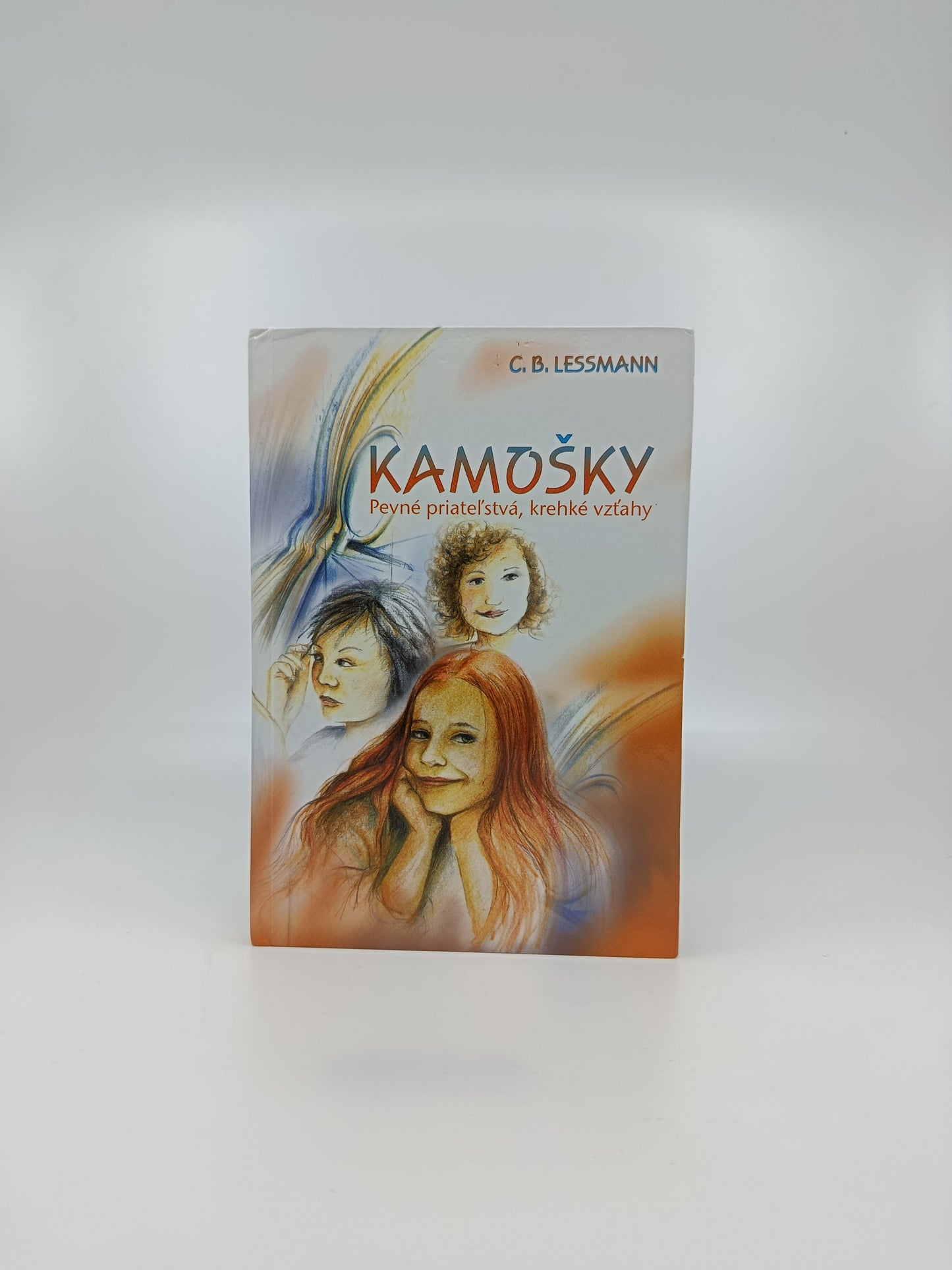 C. B. Lessmann – KAMOŠKY: Pevné priateľstvá, krehké vzťahy