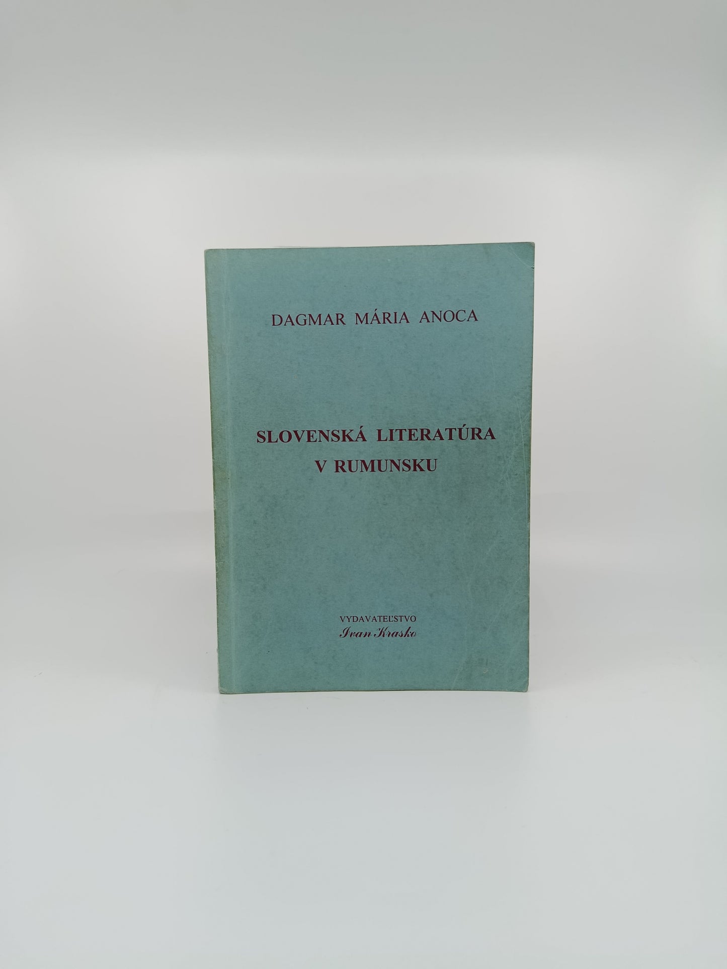Dagmar Mária Anoca – Slovenská literatúra v Rumunsku