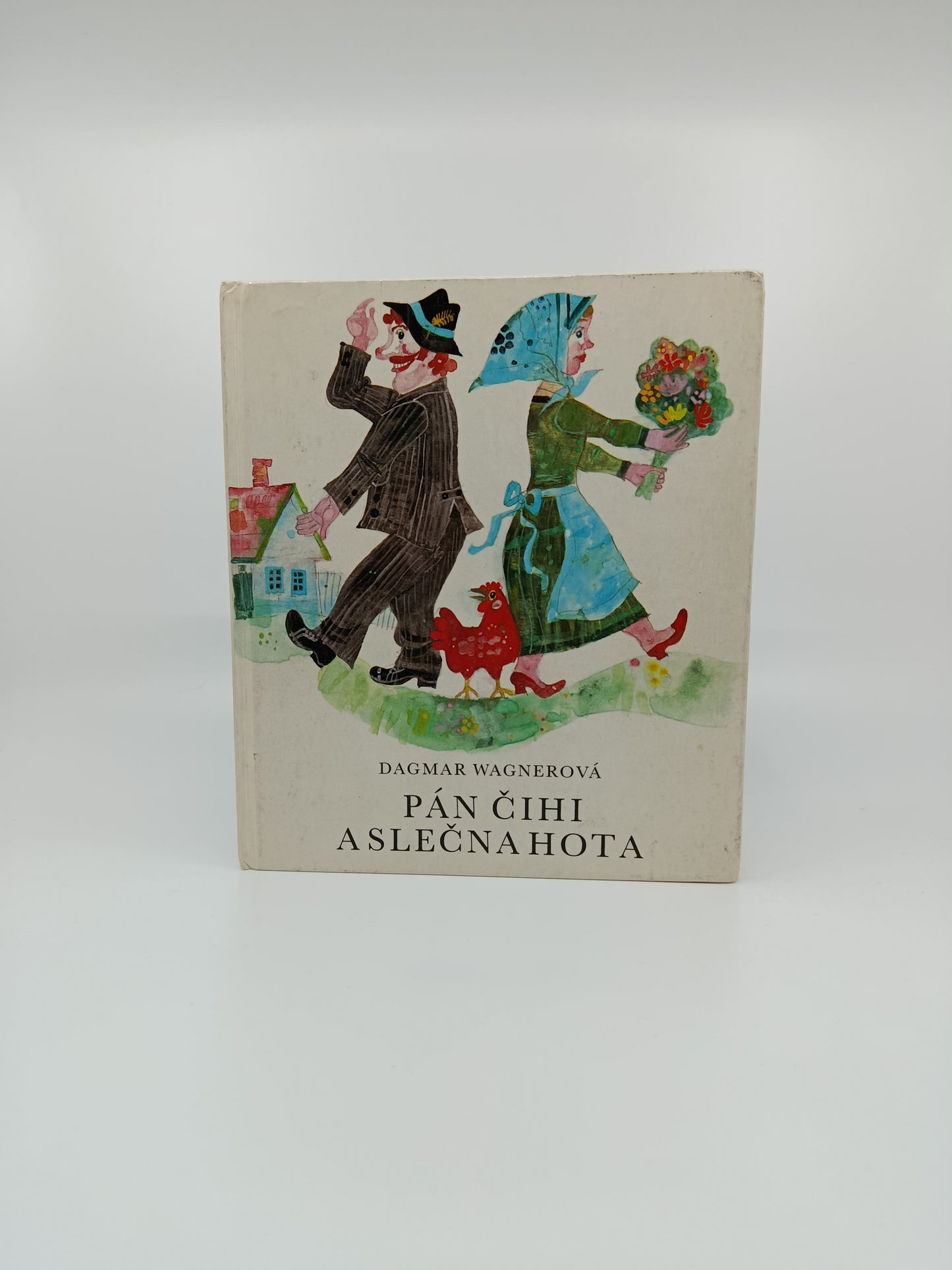 Dagmar Wagnerová – Pán Čihi a slečna Hota