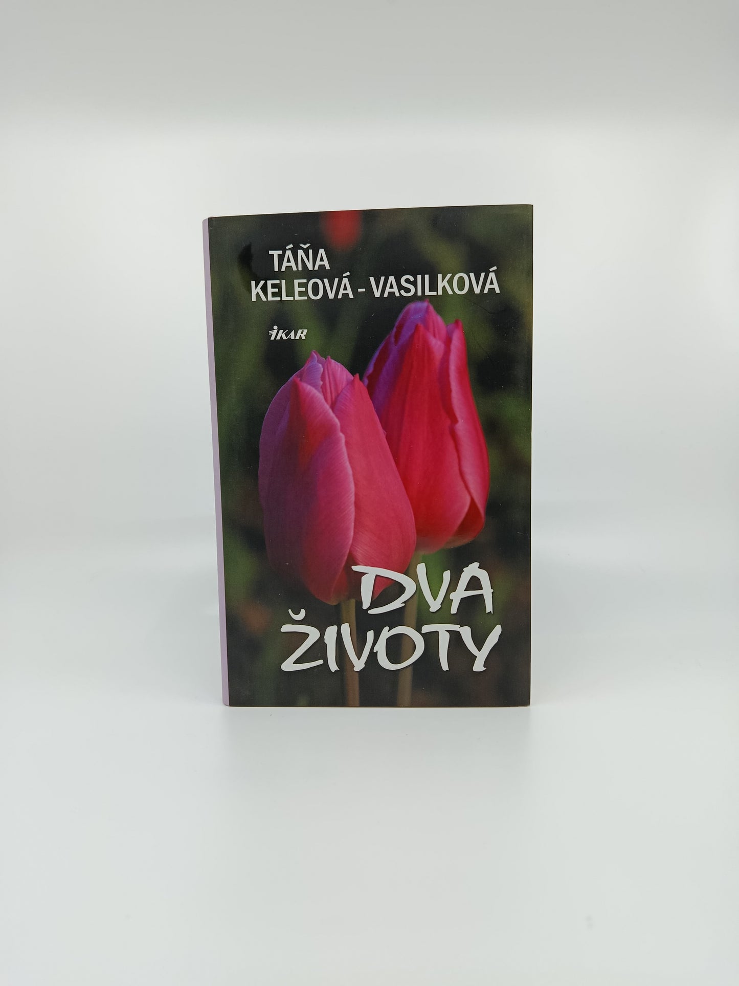 Dva životy - Táňa Keleová-Vasilková