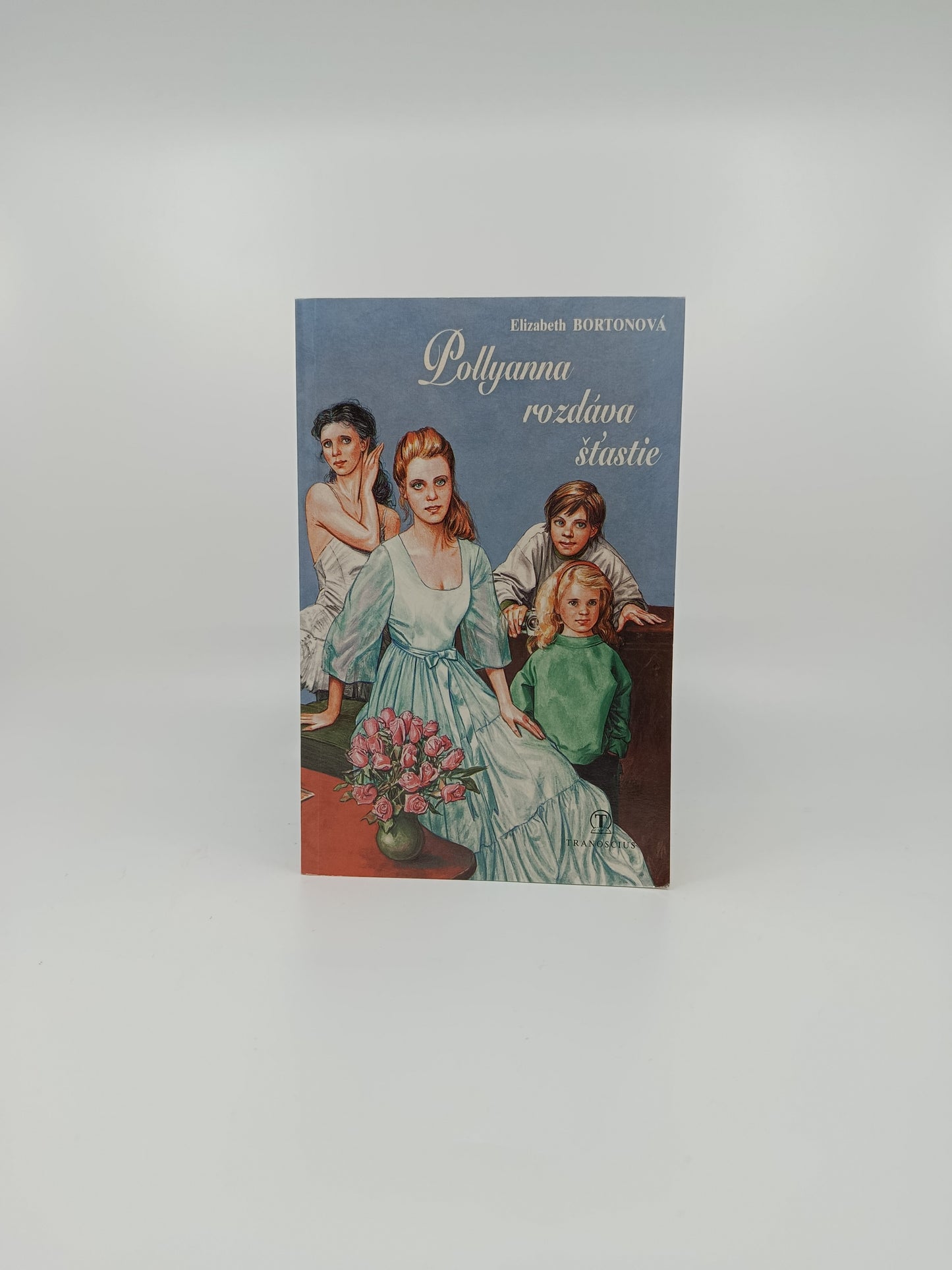 Elizabeth Bortonová – Pollyanna rozdáva šťastie