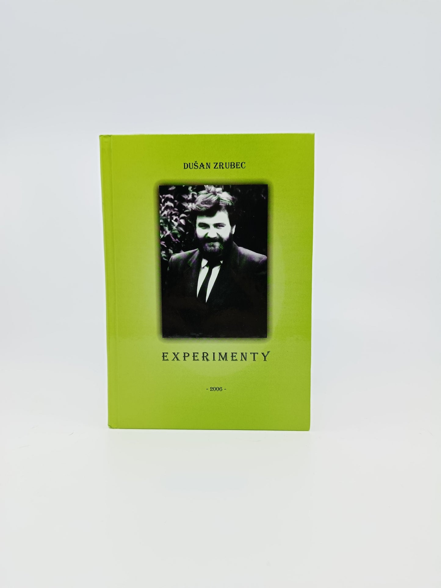 Experimenty – Dušan Zrubec