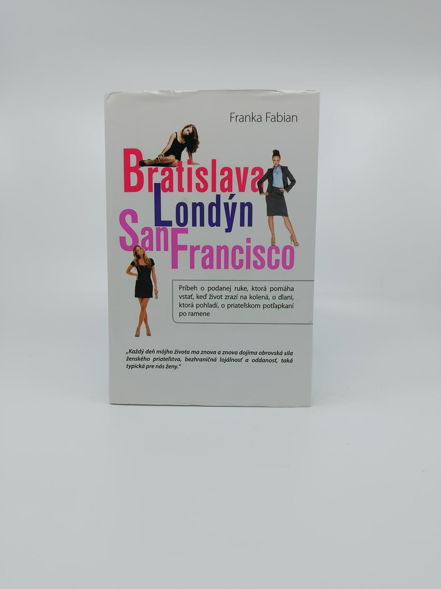 Franka Fabian – Bratislava, Londýn, San Francisco