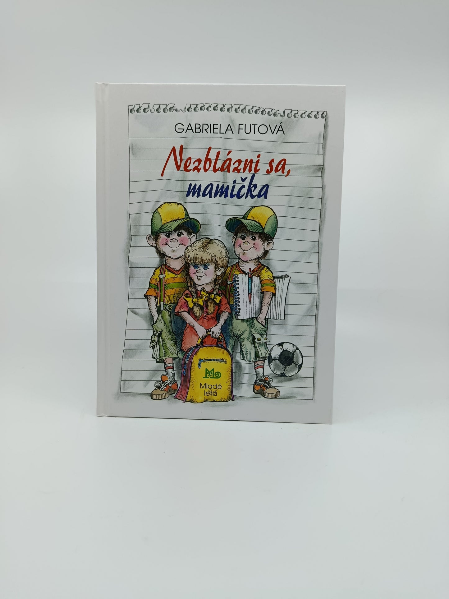 Gabriela Futová – Nezblázni sa, mamička