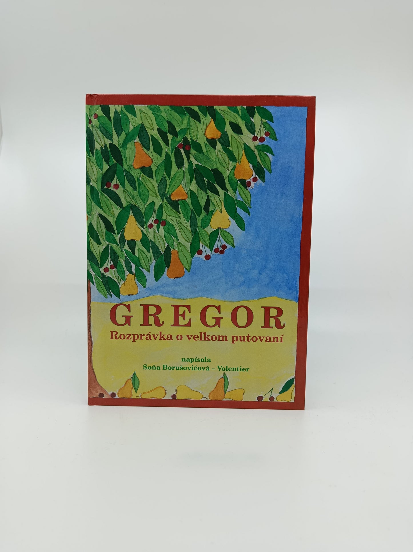 Soňa Borušovičová-Volentier – Gregor: Rozprávka o veľkom putovaní