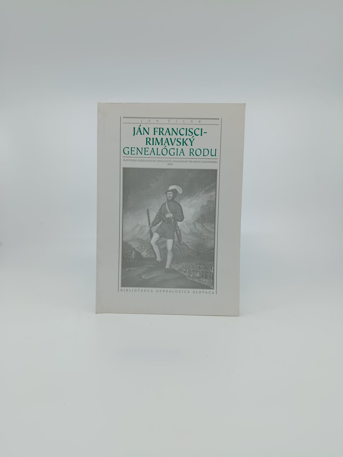 Ján Žilák – Ján Francisci-Rimavský: Genealógia rodu