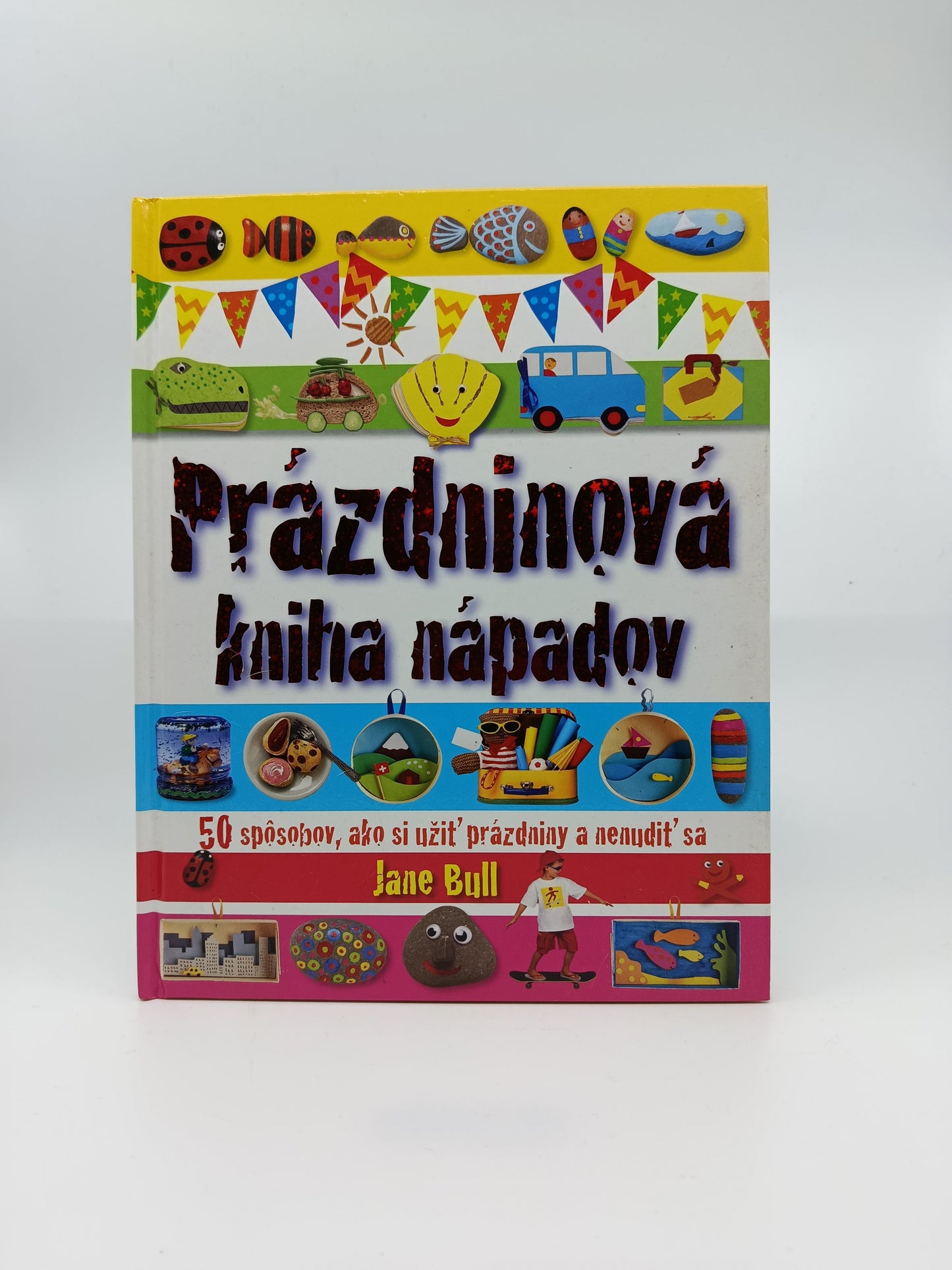 Jane Bull – Prázdninová kniha nápadov