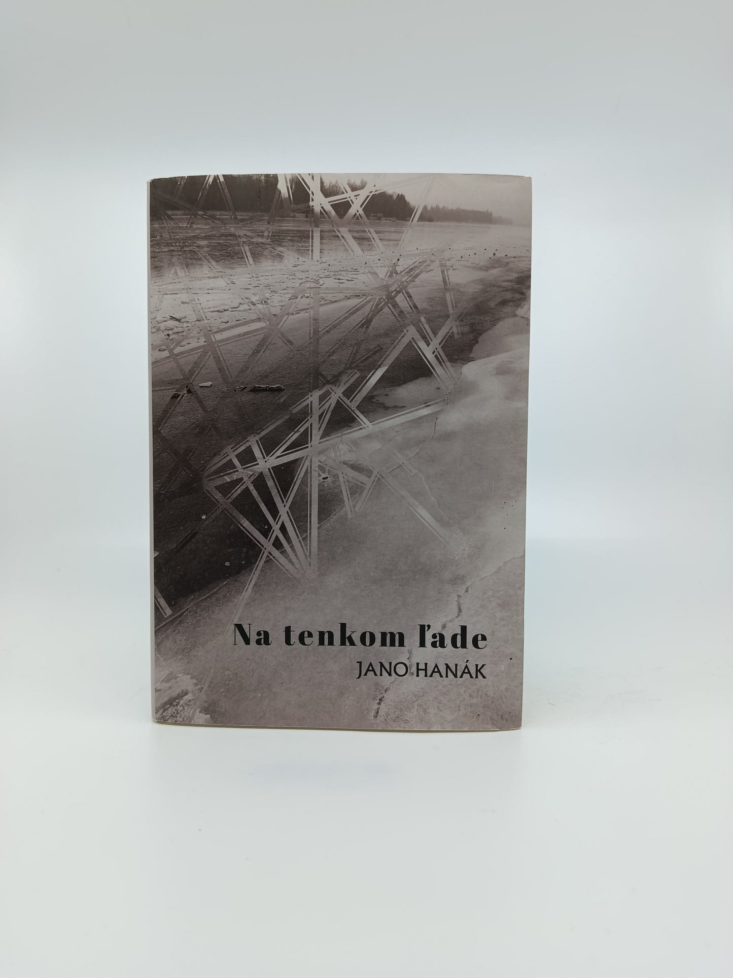 Jano Hanák – Na tenkom ľade