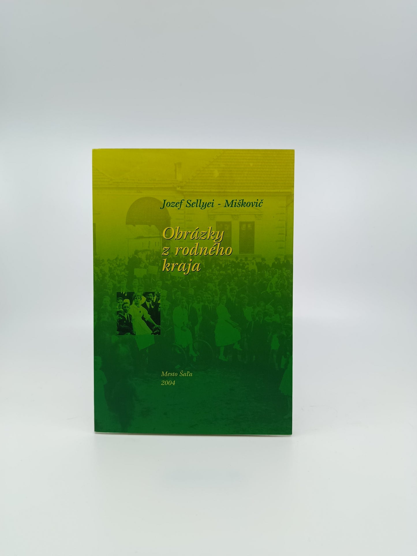 Jozef Sellyei–Miškovič – Obrázky z rodného kraja