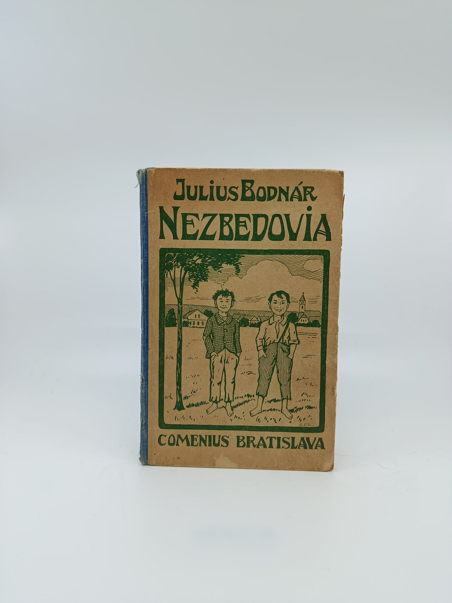 Julius Bodnár – Nezbedovia