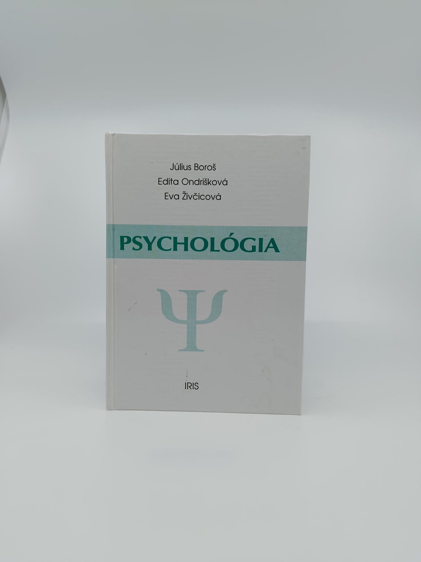 Július Boroš, Edita Ondrišková, Eva Živčicová – Psychológia
