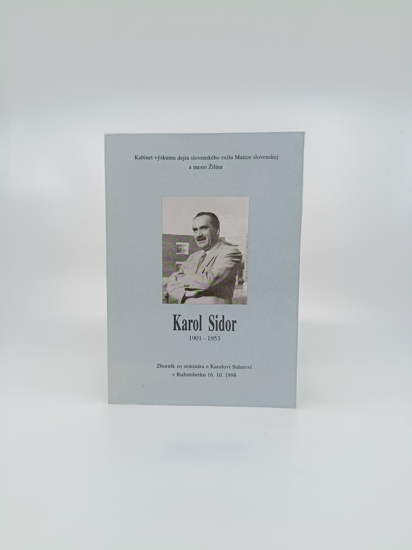 Karol Sidor 1901 – 1953