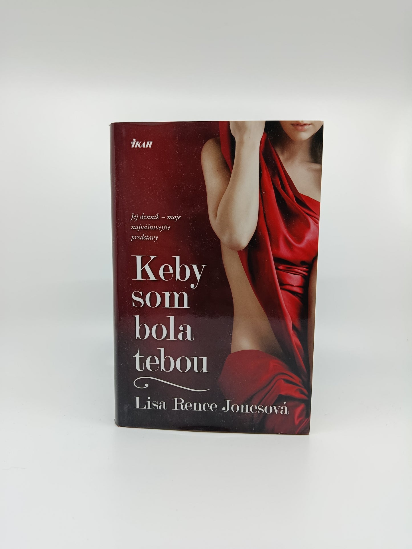 Keby som bola tebou – Lisa Renee Jonesová
