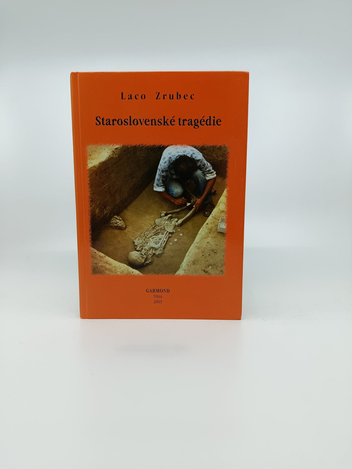 Laco Zrubec – Staroslovenské tragédie