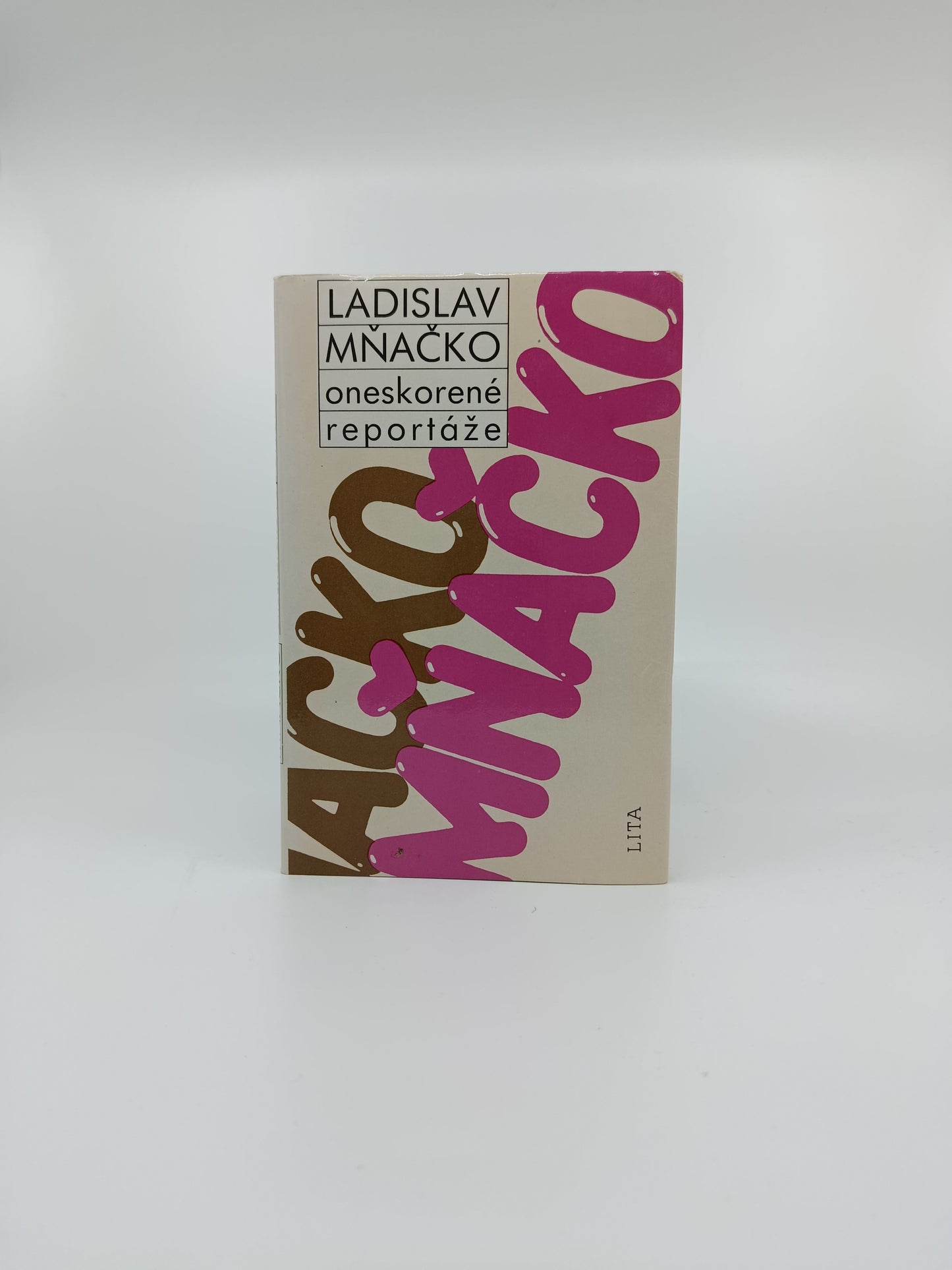 Ladislav Mňačko – Oneskorené reportáže