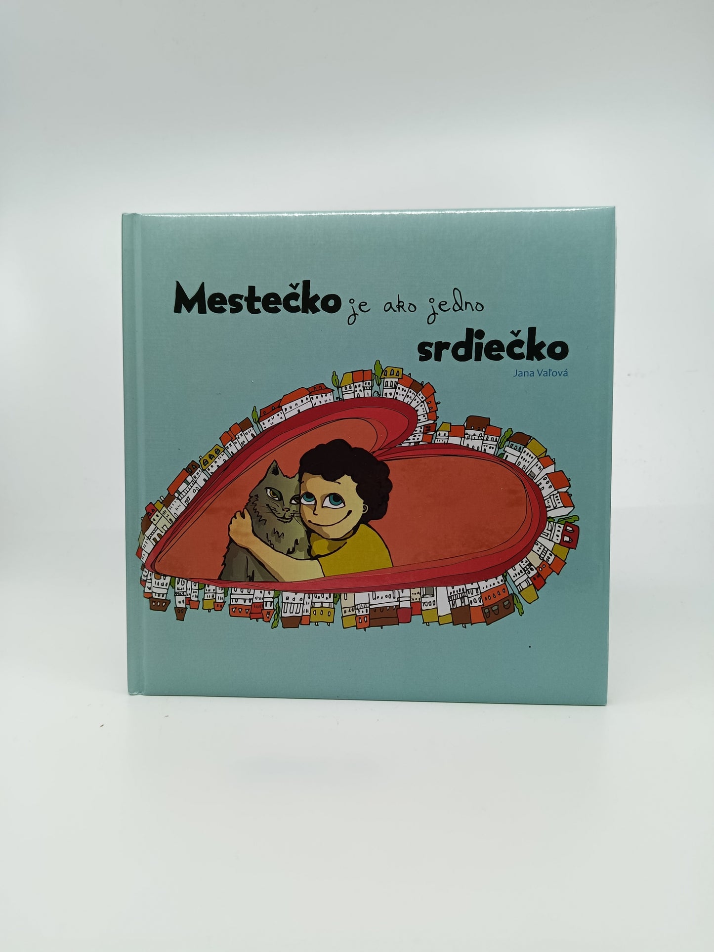 Mestečko je ako jedno srdiečko – Jana Valová
