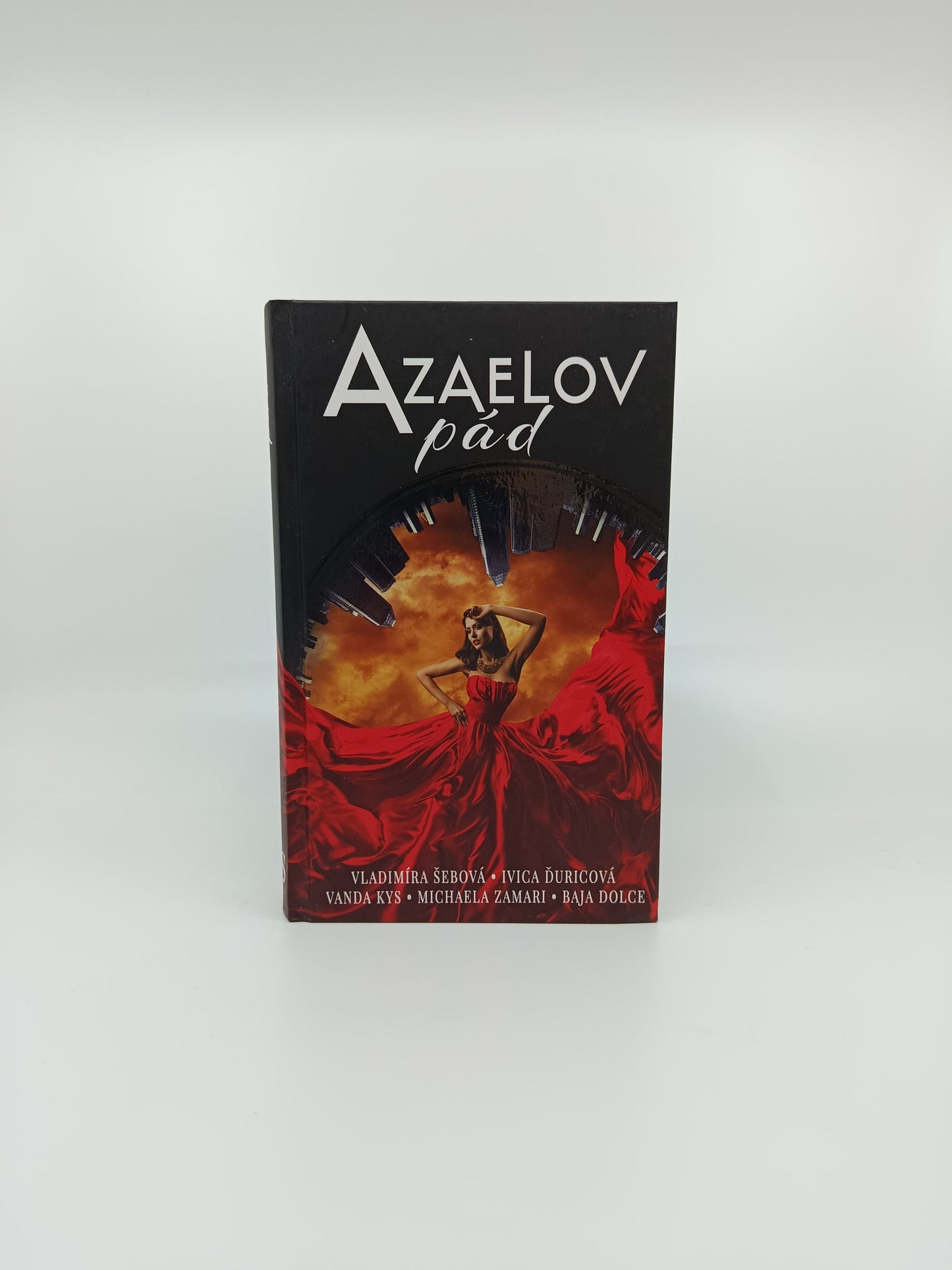 Vladimíra Šebová, Ivica Ďuricová, Vanda Kys, Michaela Zamari, Baja Dolce – Azaelov pád