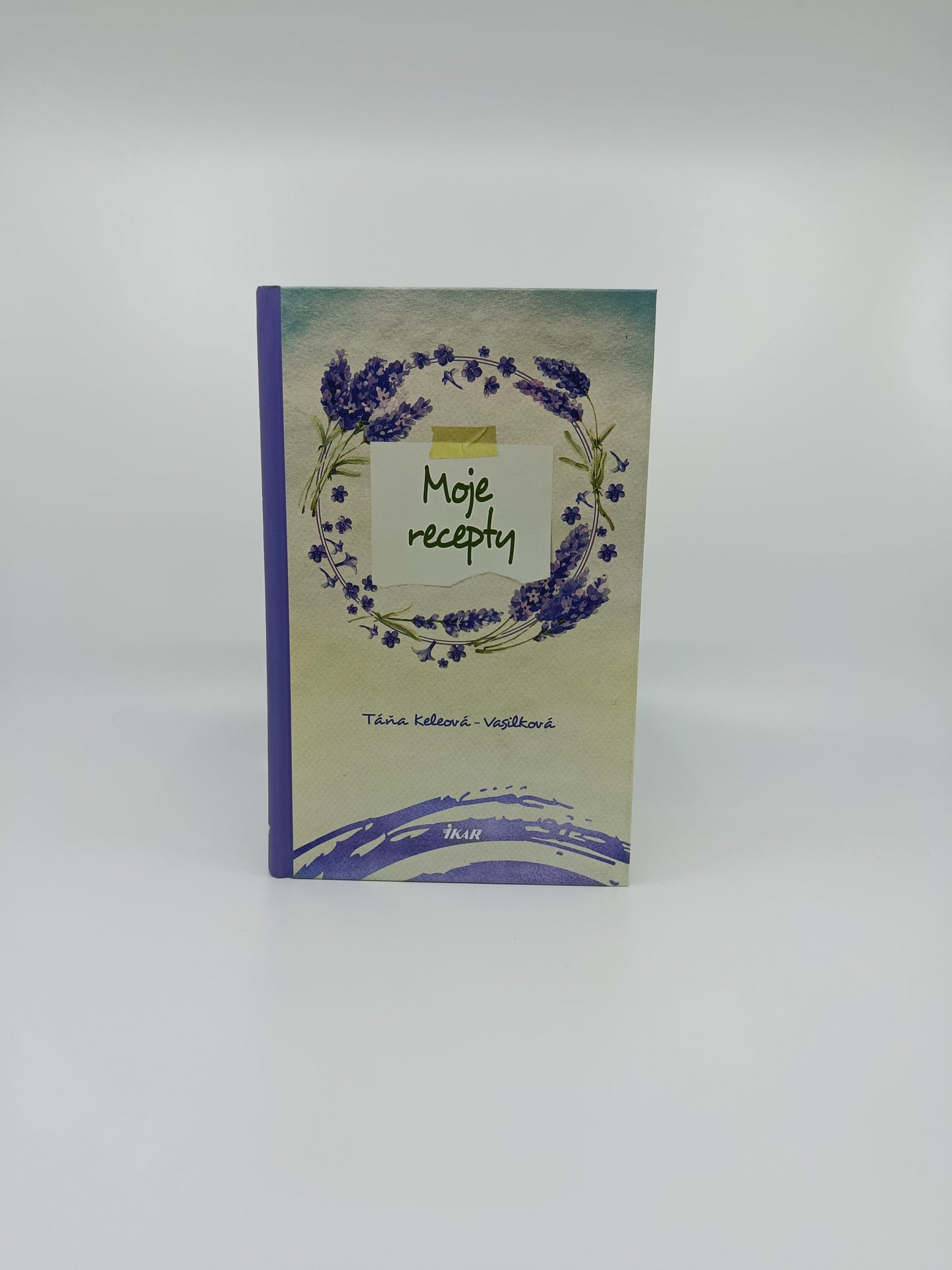 Moje recepty - Táňa Keleová - Vasilková