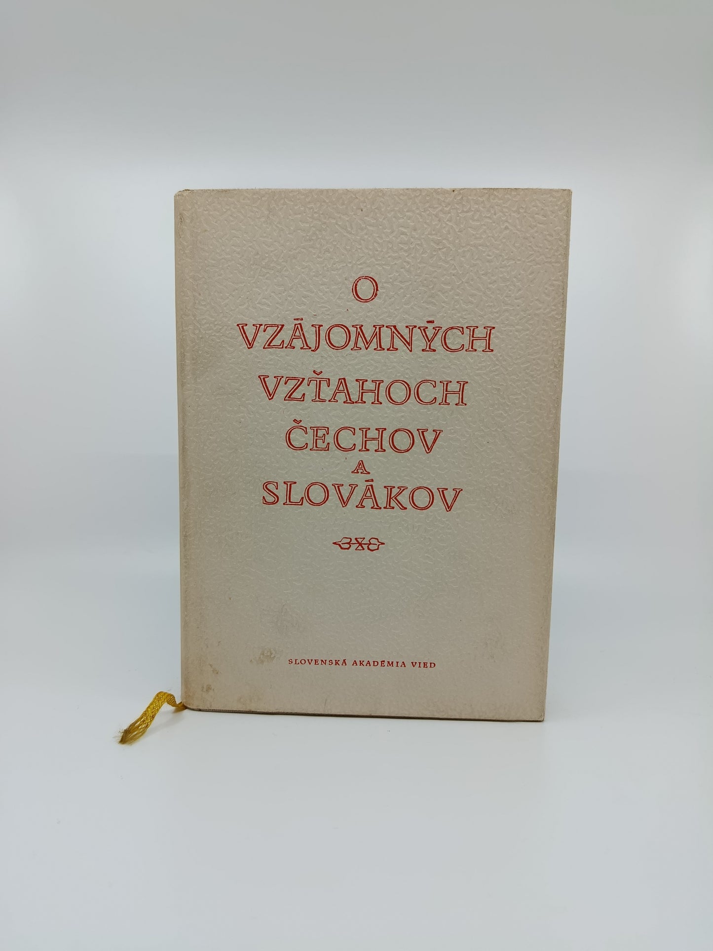 O vzájomných vzťahoch Čechov a Slovákov – Slovenská akadémia vied