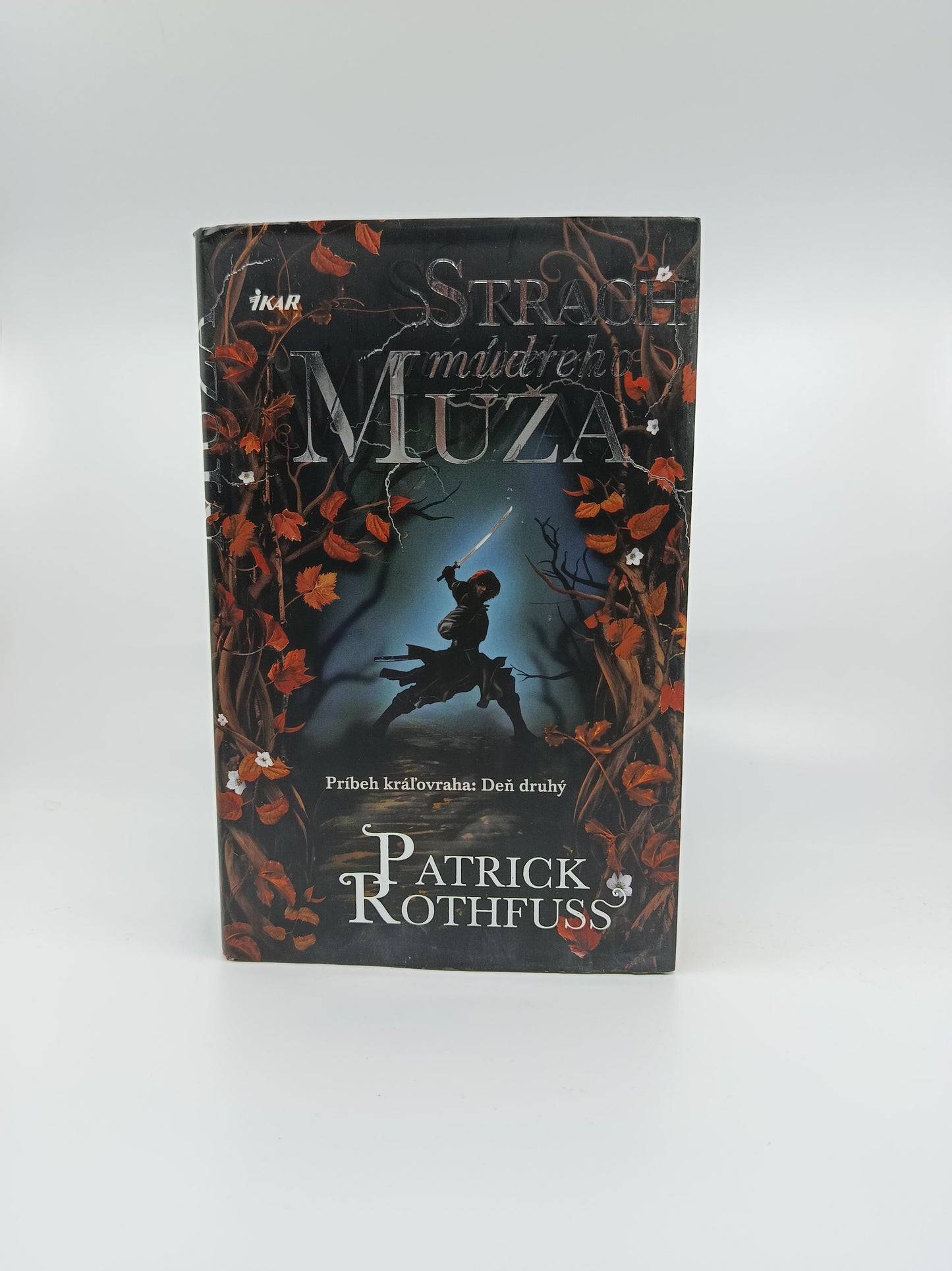 Patrick Rothfuss – Strach múdreho muža