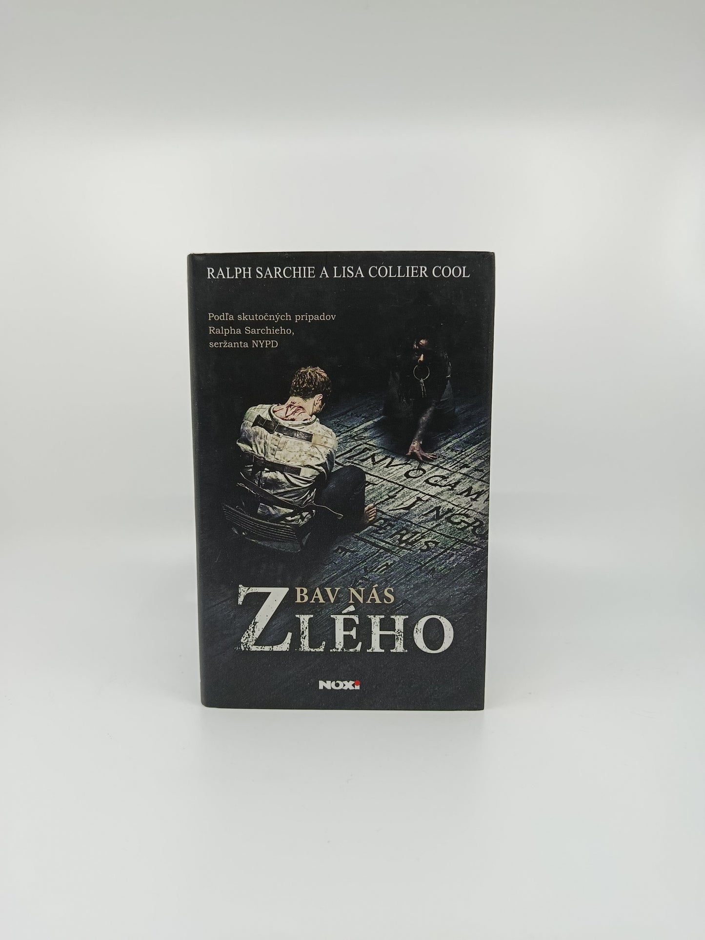 Ralph Sarchie, Lisa Collier Cool – Zbav nás zlého