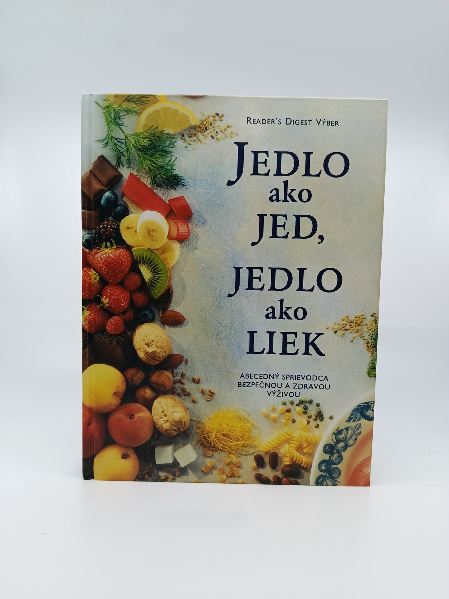 Reader’s Digest Výber – Jedlo ako jed, jedlo ako liek