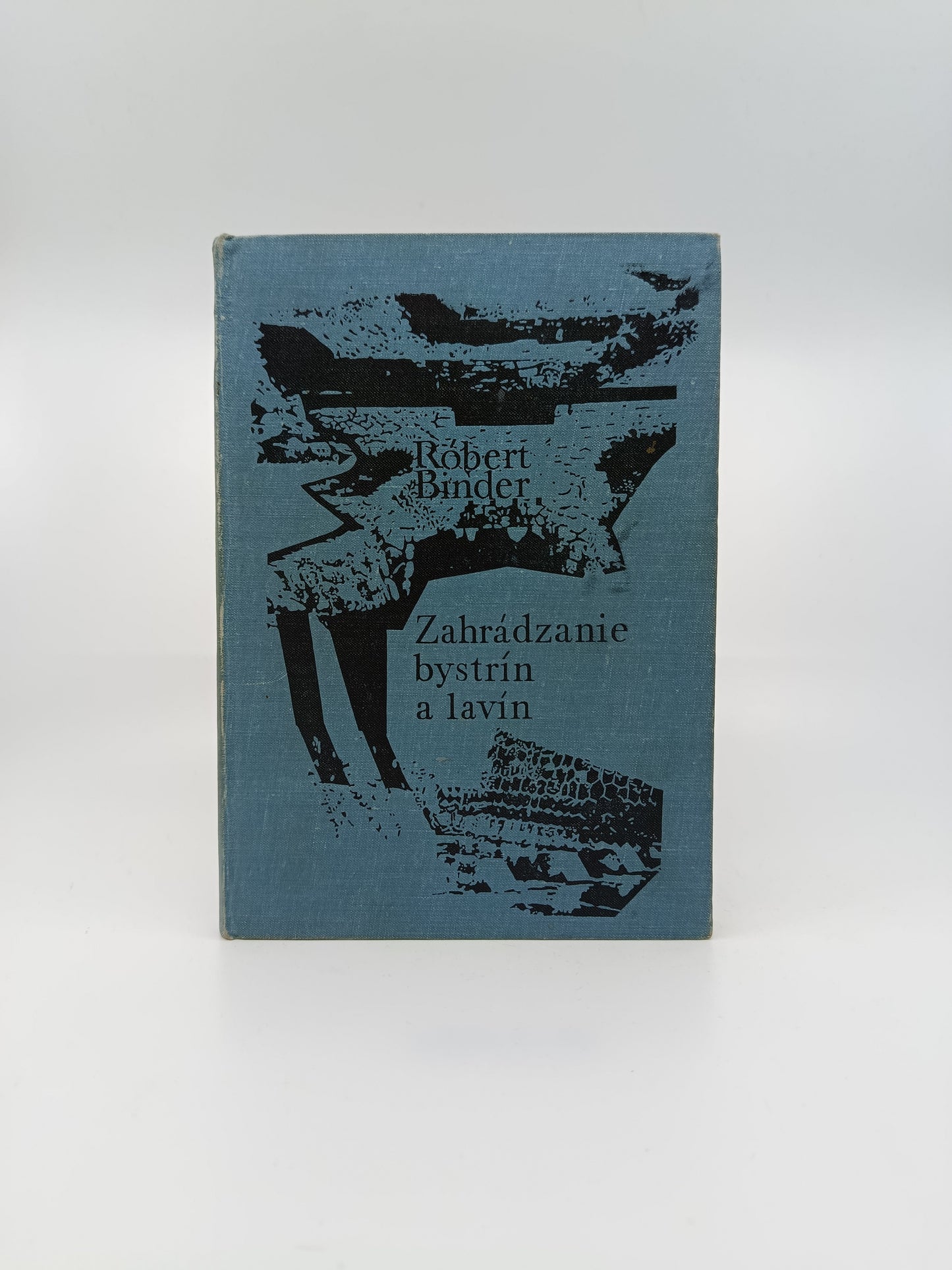 Róbert Binder – Zahrádzanie bystrín a lavín