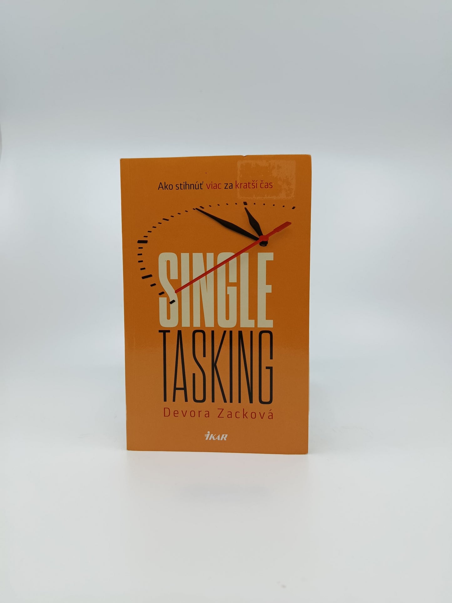 Single Tasking – Devora Zacková