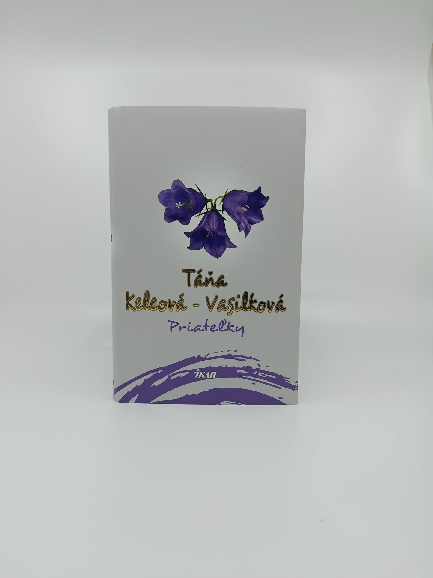 Táňa Keleová-Vasilková – Priateľky