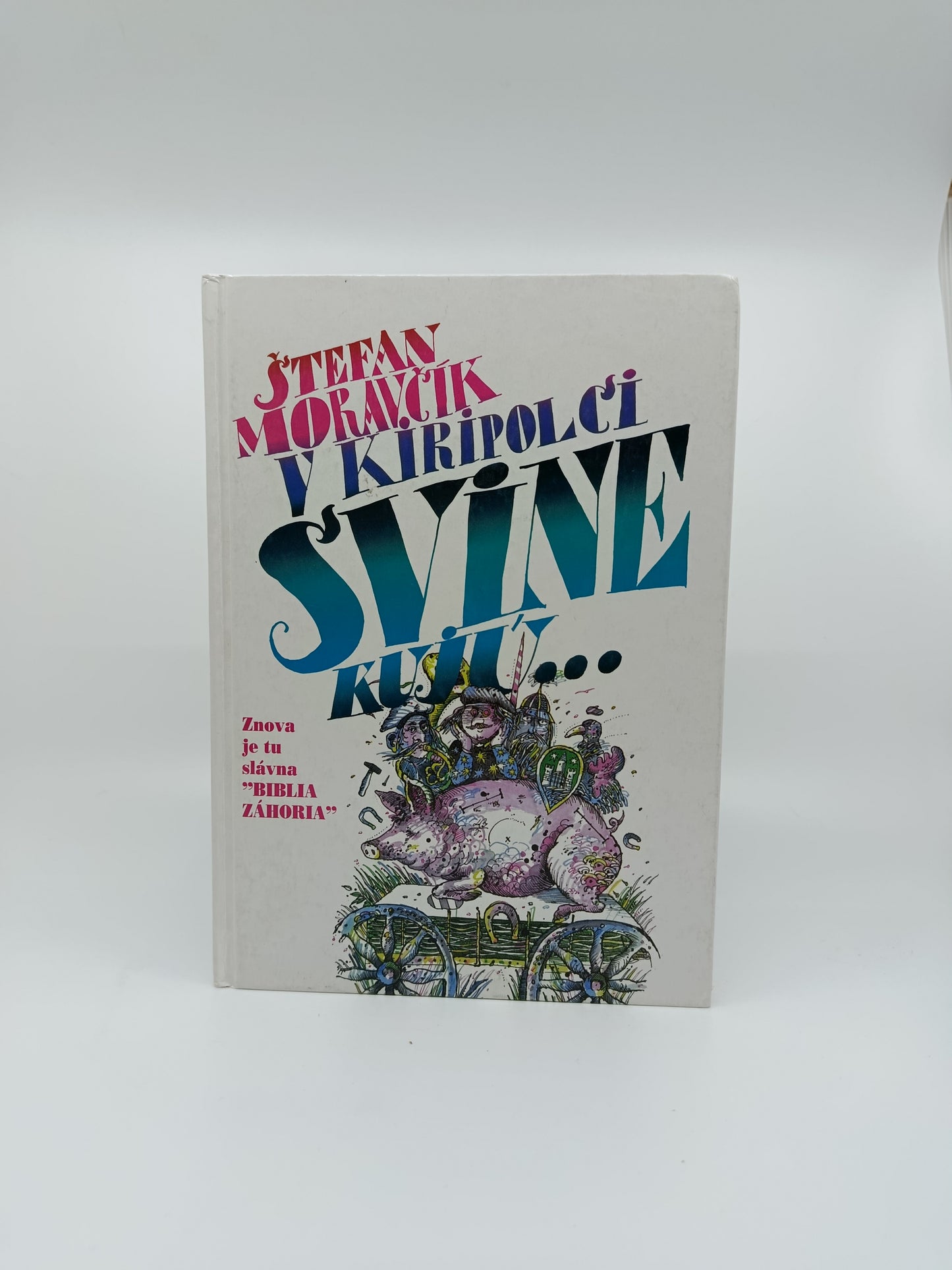 V Kiripolci svine kujú... - Štefan Moravčík