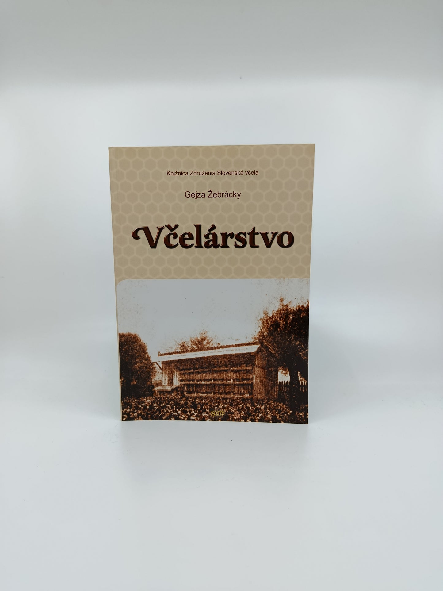 Gejza Žebrácky – Včelárstvo
