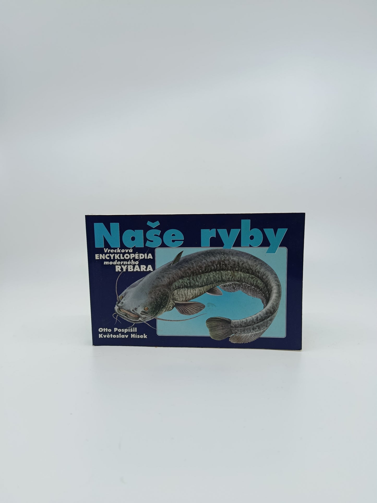 Naše ryby – Vrecková encyklopédia moderného rybára