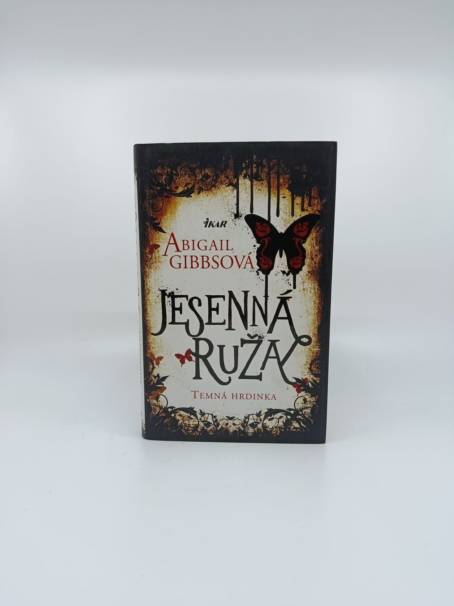 Abigail Gibbsová – Jesenná ruža (Temná hrdinka)