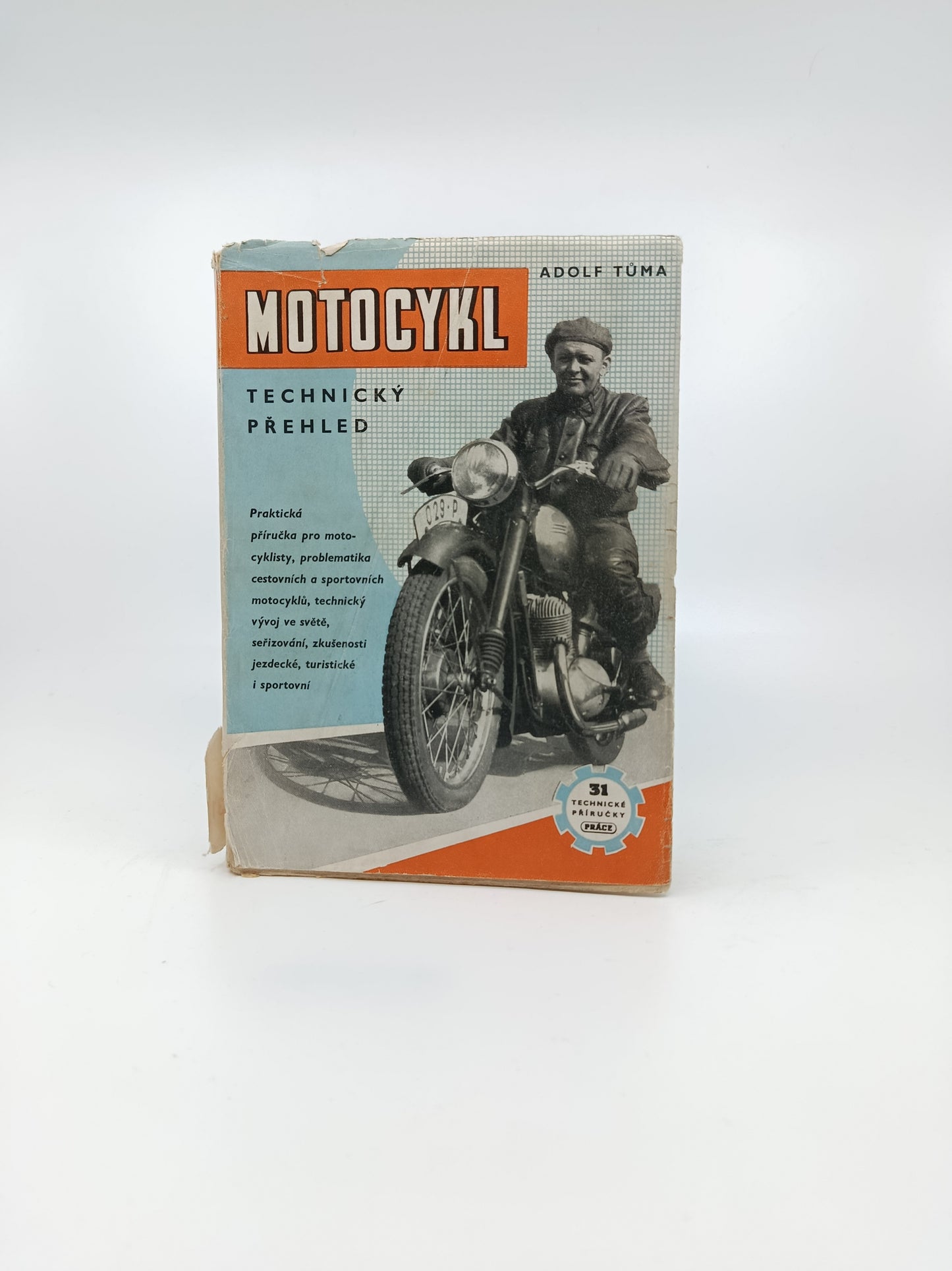 Adolf Tůma – Motocykl: technický přehled