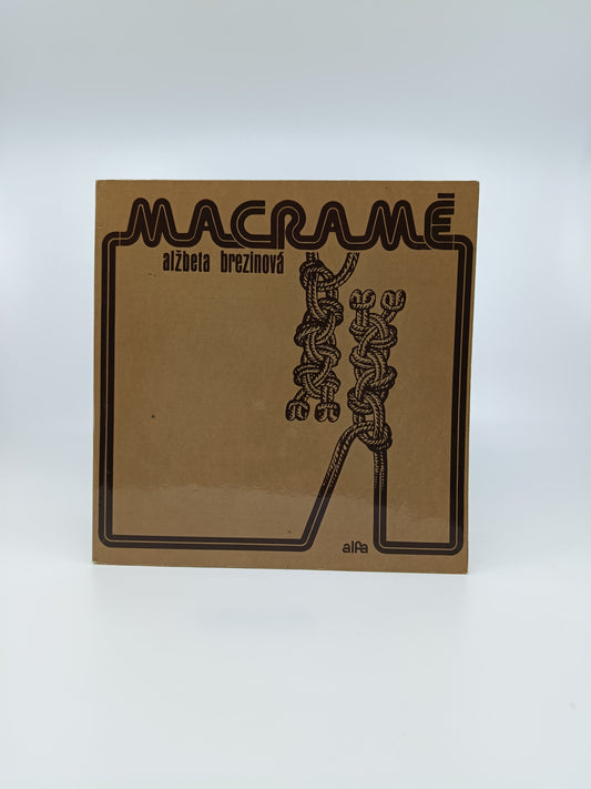 Alžbeta Brezinová – Macramé