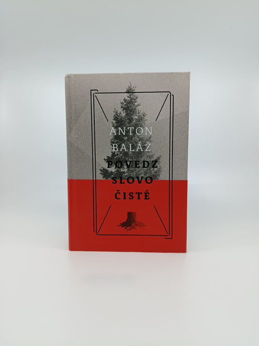 Anton Baláž – Povedz slovo čisté