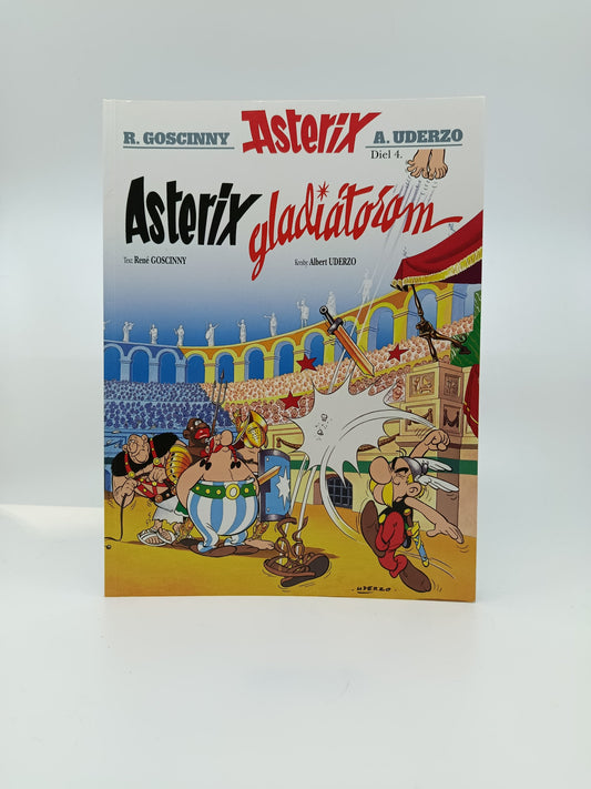 Asterix gladiátorom - René Goscinny – Albert Uderzo