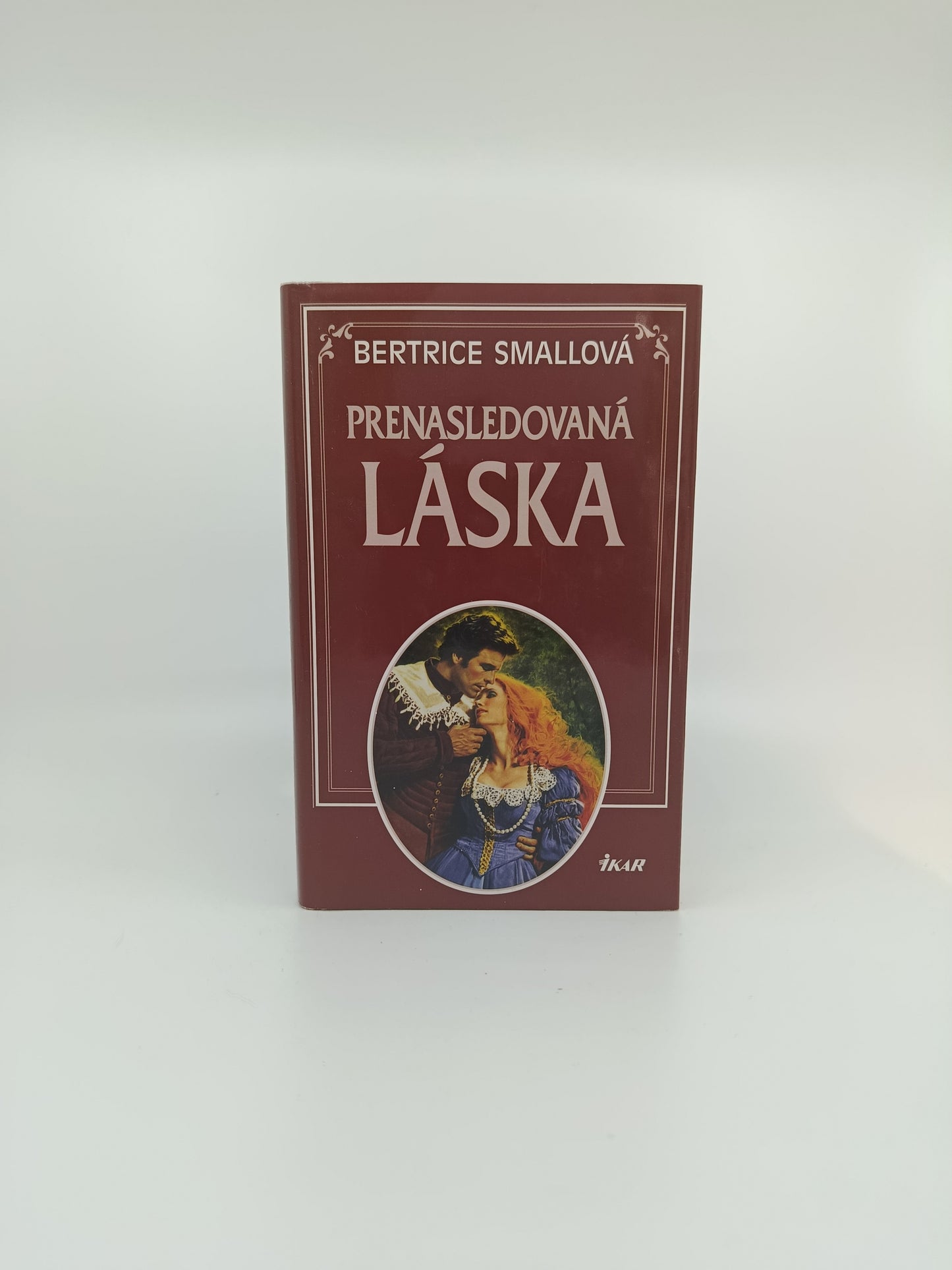 Bertrice Smallová – Prenasledovaná láska