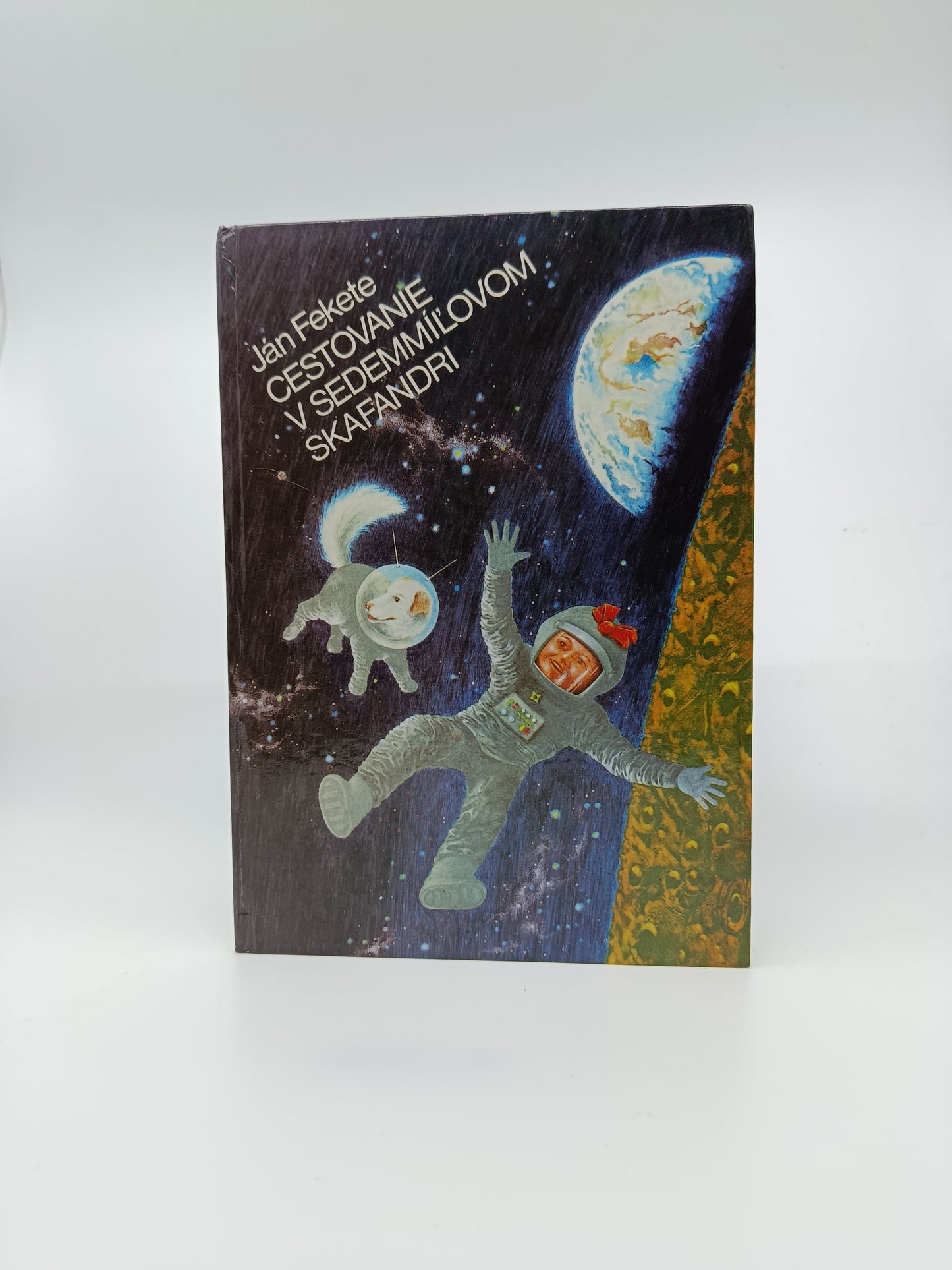 Ján Fekete – Cestovanie v sedemmíľovom skafandri