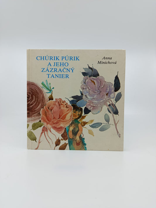 Chúrik Púrik a jeho zázračný tanier – Anna Minichová