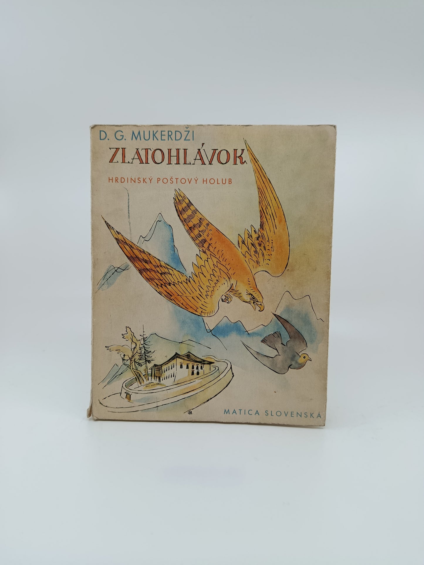 D. G. Mukerdži – Zlatohlávok: Hrdinský poštový holub