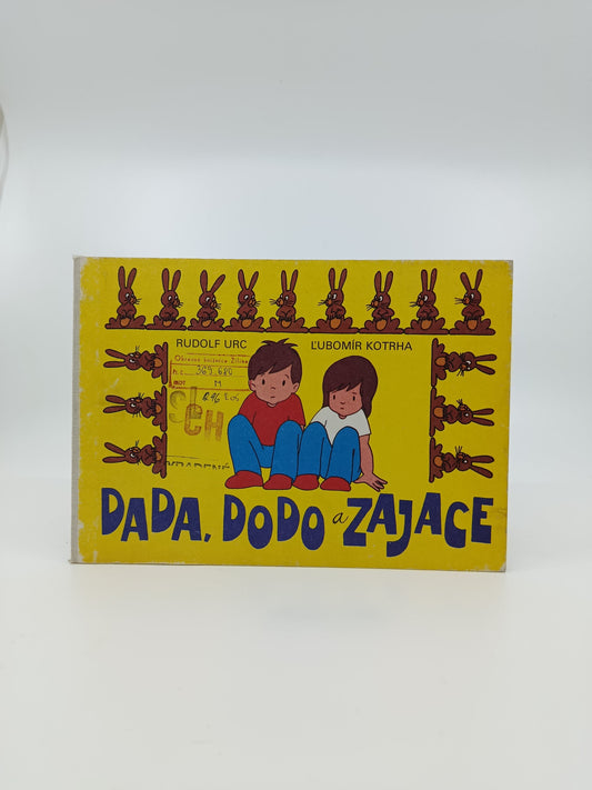 Dada, Dodo a zajace – Rudolf Urc, Ľubomír Kotrha