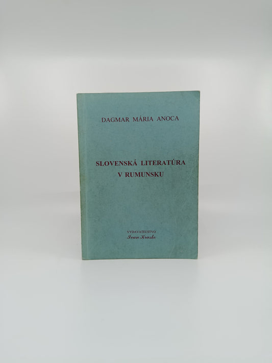Dagmar Mária Anoca – Slovenská literatúra v Rumunsku