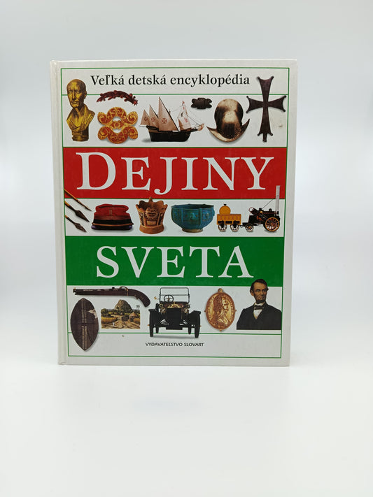Veľká detská encyklopédia: Dejiny sveta