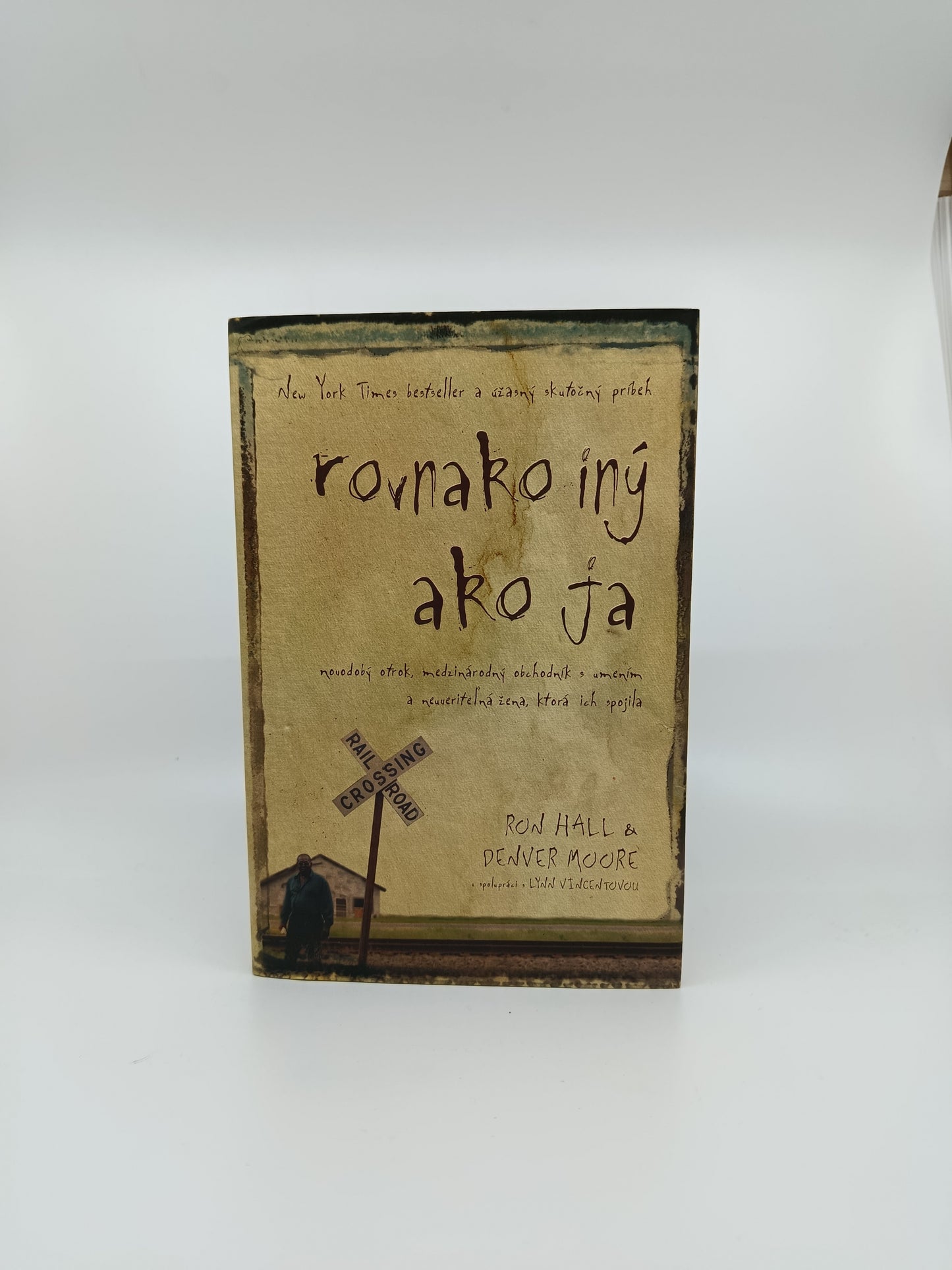 Ron Hall & Denver Moore – Rovnako iný ako ja