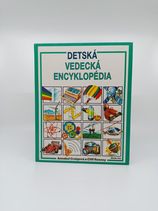 Annabel Craigová & Cliff Rosney – Detská vedecká encyklopédia