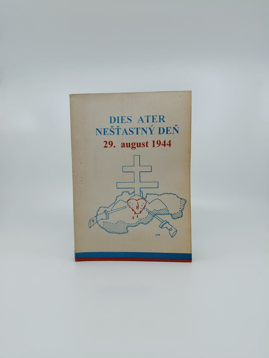 Dies ater – Nešťastný deň 29. august 1944