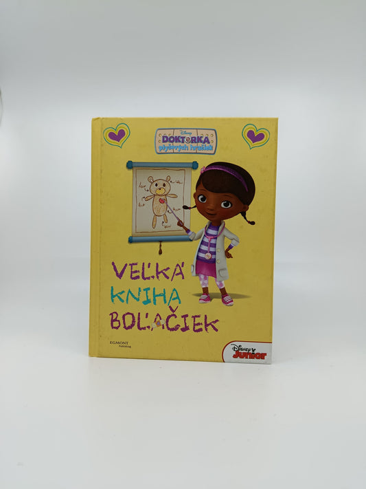 Doktorka plyšových hračiek – Veľká kniha boliačiek