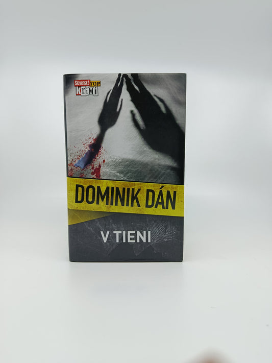 Dominik Dán – V tieni