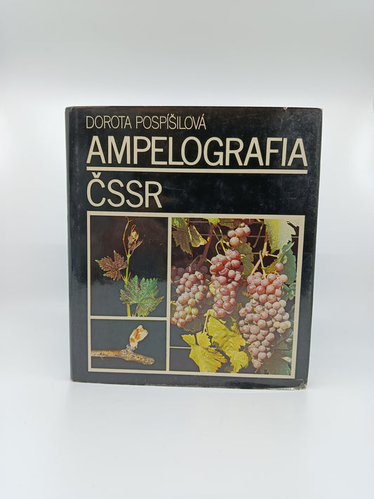 Dorota Pospíšilová – Ampelografia ČSSR